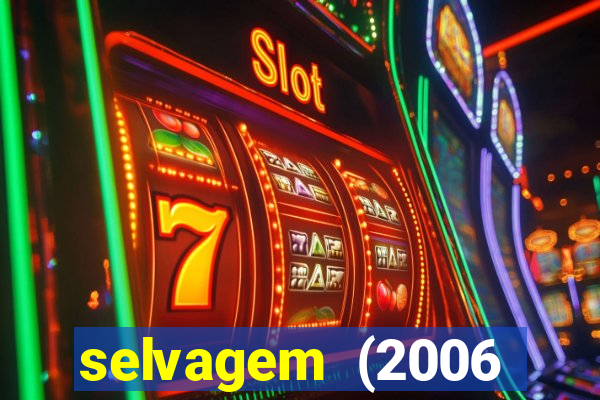 selvagem (2006 filme completo dublado